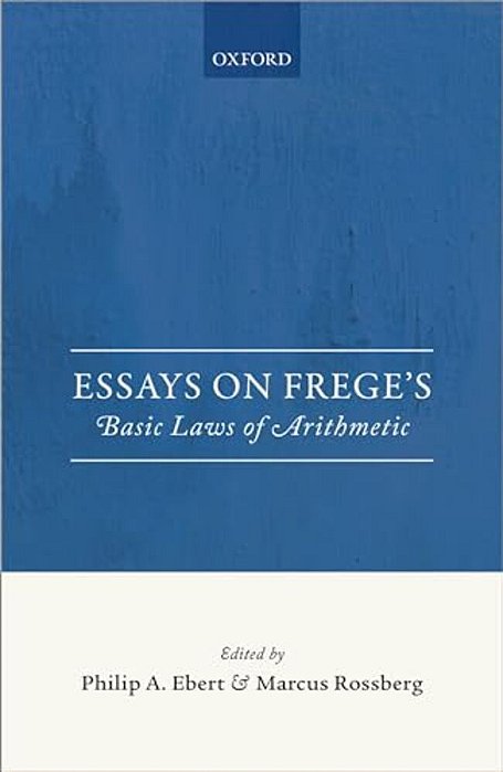 Essays On Frege's Foundations Of Arithmetic-..