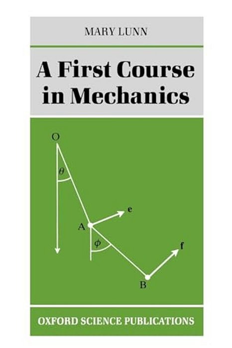 A First Course In Mechanics-..