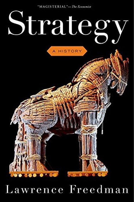 Strategy: A History-..