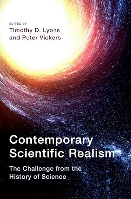 Contemporary Scientific Realism: The Challenge From The History Of Science-..