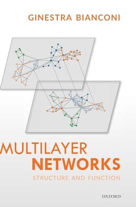 Multilayer Networks: Structure And Function-..
