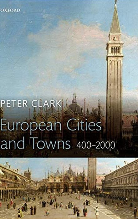 European Cities And Towns: 400-2000-..