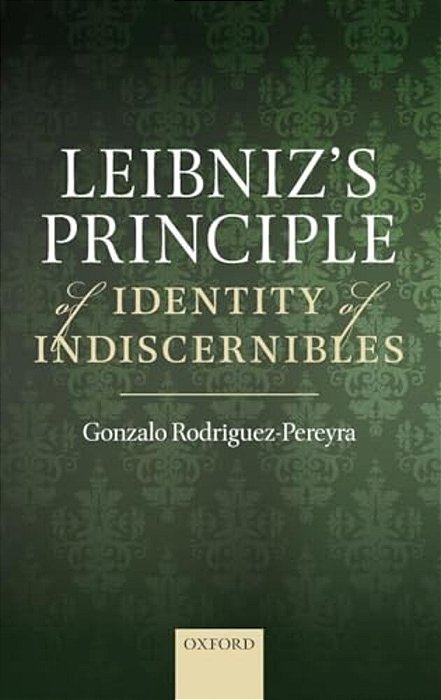 Leibniz's Principle Of Identity Of Indiscernibles-..