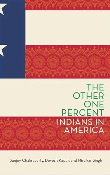 Other One Percent: Indians In America-..