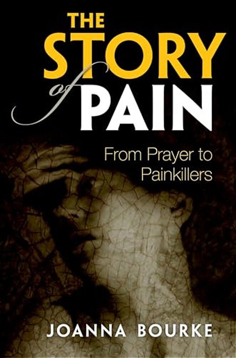 Story Of Pain: From Prayer To Painkillers-..