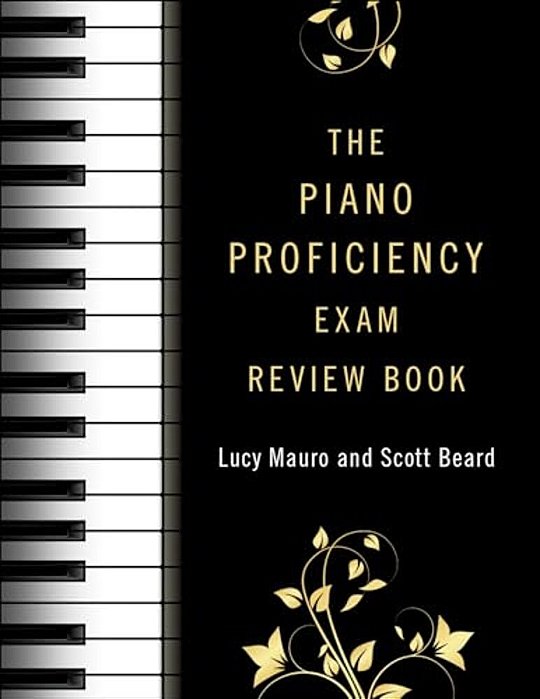 Piano Proficiency Exam Review Book-..