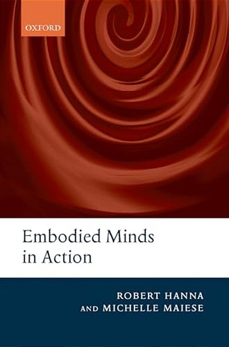 Embodied Minds In Action-..