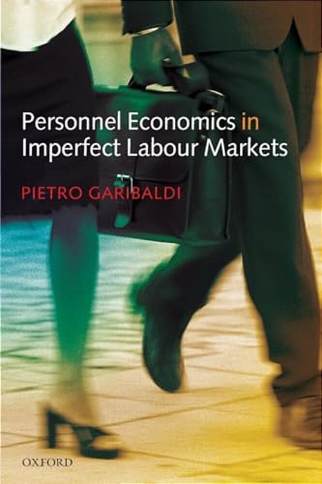 Personnel Economics In Imperfect Labour Markets-..