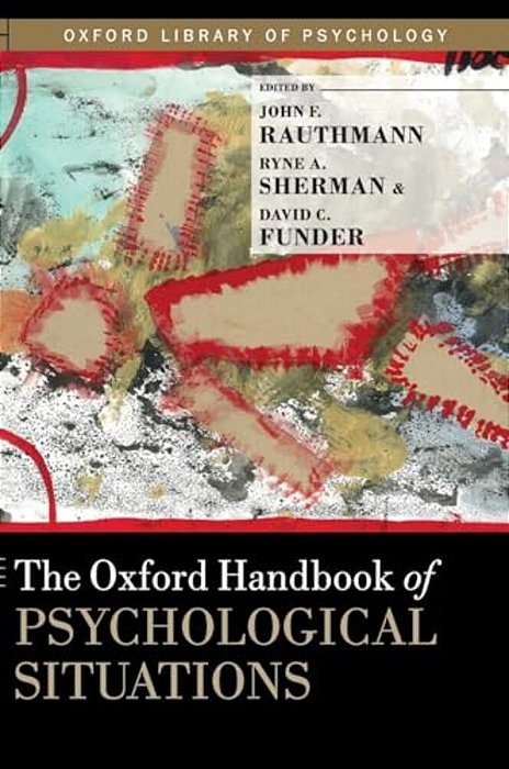 Oxford Handbook Of Psychological Situations-..