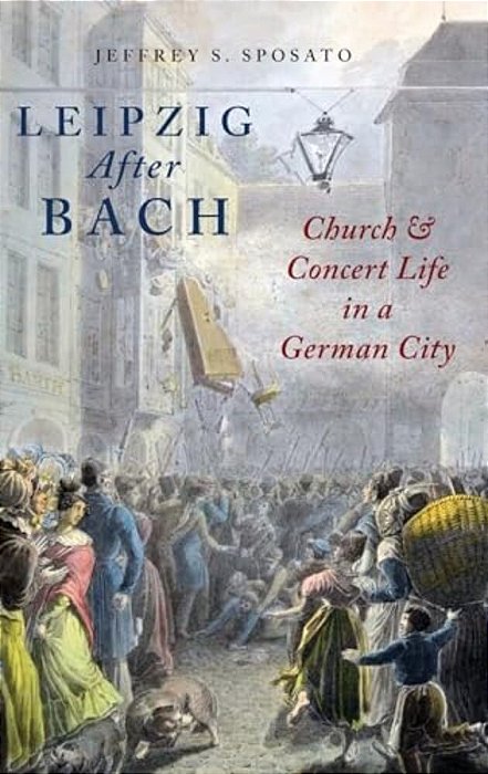 Leipzig After Bach: Church And Concert Life In A German City-..