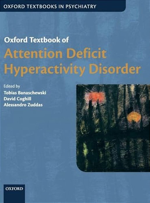 Oxford Textbook Of Attention Deficit Hyperactivity Disorder-..