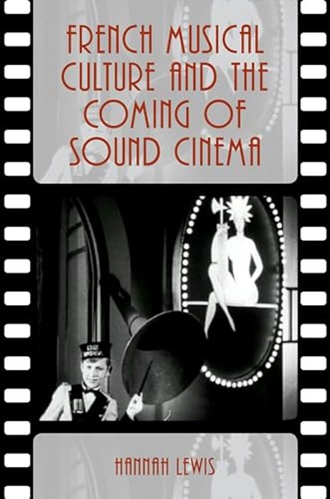 French Musical Culture And The Coming Of Sound Cinema-..