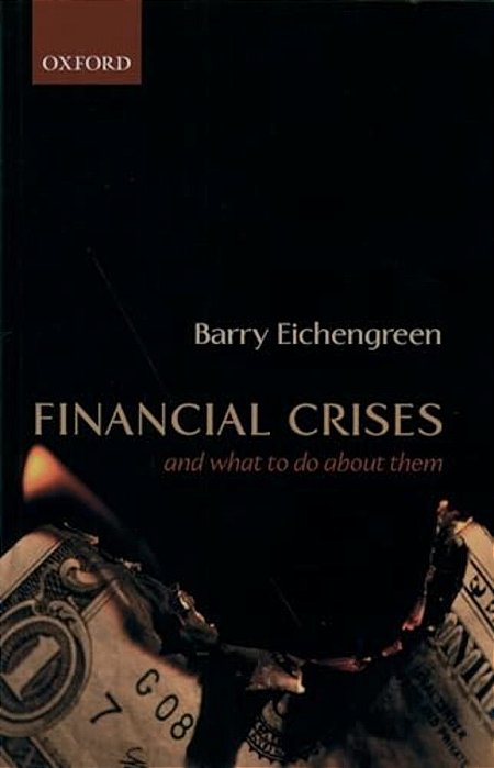 Financial Crises: And What To Do About Them-..