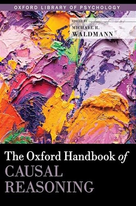 Oxford Handbook Of Causal Reasoning-..