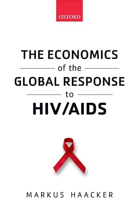 Economics Of The Global Response To Hiv/Aids-..