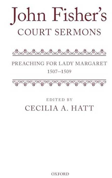 John Fisher's Court Sermons C-..