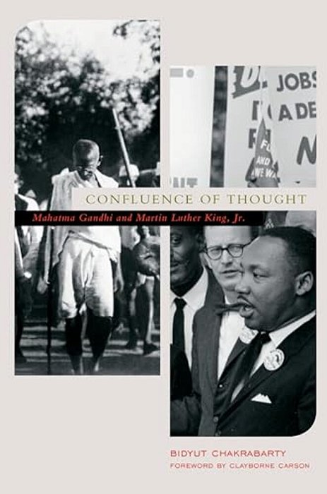 Confluence Of Thought: Mahatma Gandhi And Martin Luther King, Jr. -..