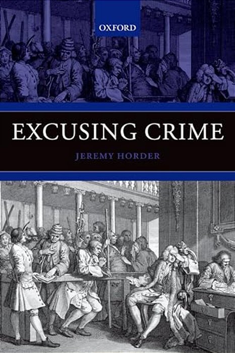 Excusing Crime-..