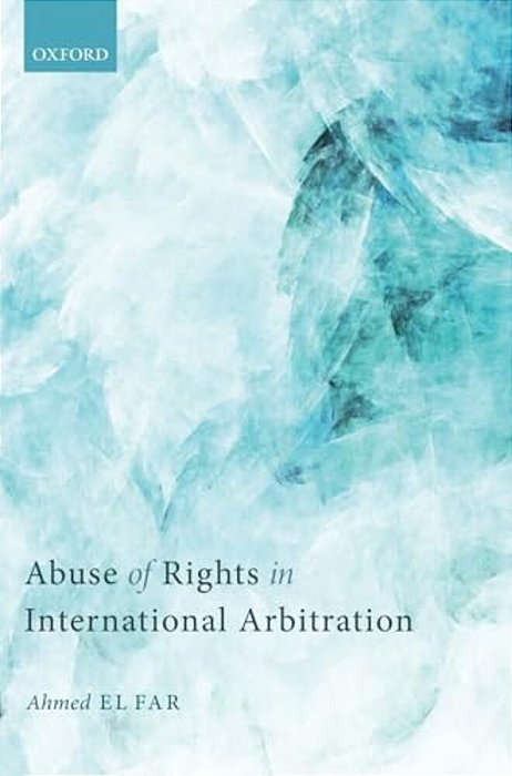 Abuse Of Rights In International Arbitration-..