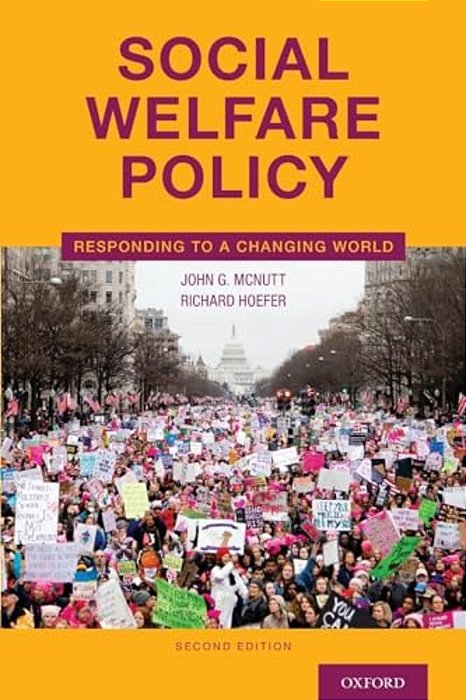 Social Welfare Policy: Responding To A Changing World-..