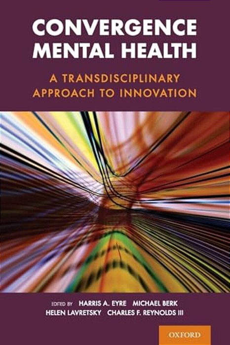 Convergence Mental Health: A Transdisciplinary Approach To Innovation-..