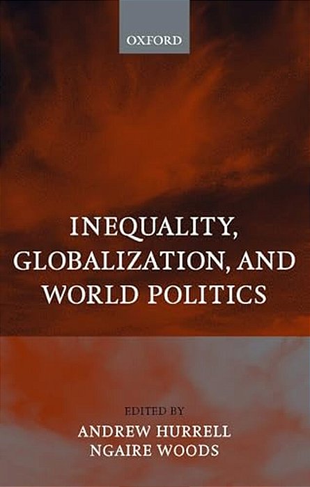 Inequality, Globalization, And World Politics-..