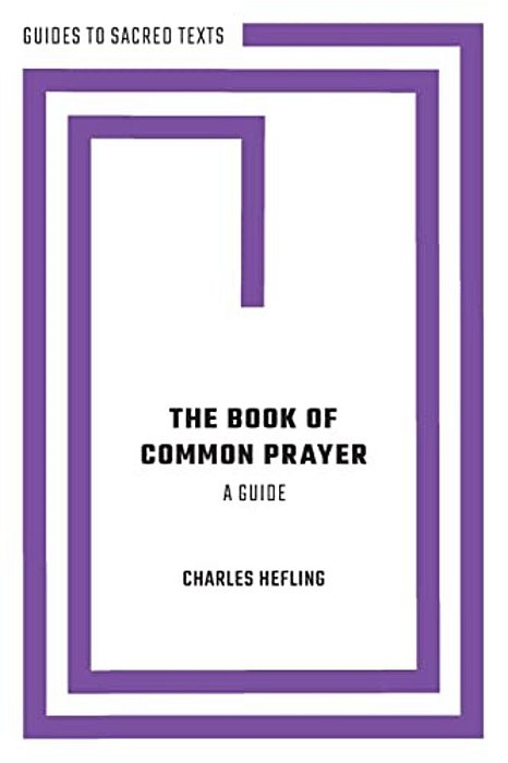 Book Of Common Prayer: A Guide-..