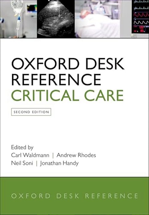Oxford Desk Reference: Critical Care-..