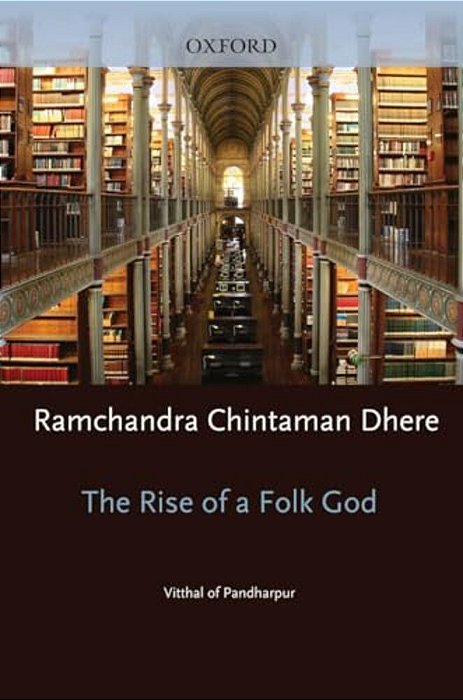 Rise Of A Folk God: Vitthal Of Pandharpur-..