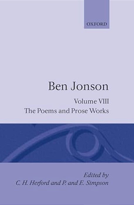 Complete Critical Edition: 8: The Poems; The Prose Works-..