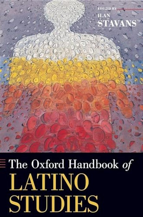 Oxford Handbook Of Latino Studies-..