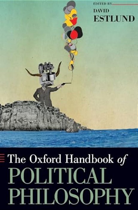 Oxford Handbook Of Political Philosophy-..