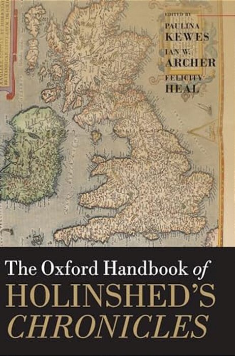 Oxford Handbook Of Holinshed's Chronicles-..