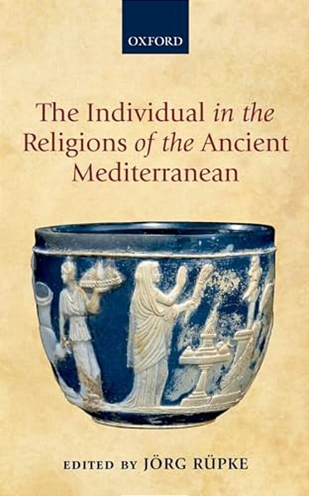 Individual In The Religions Of The Ancient Mediterranean-..