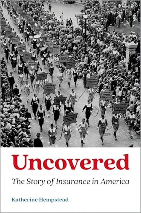 Uncovered: The Story Of Insurance In America-..