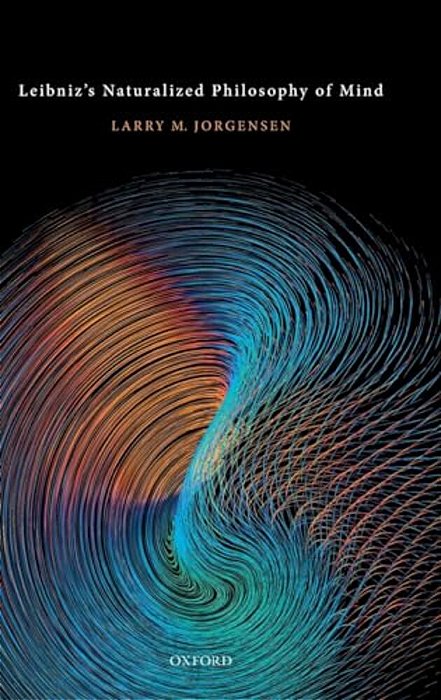Leibniz's Naturalized Philosophy Of Mind-..