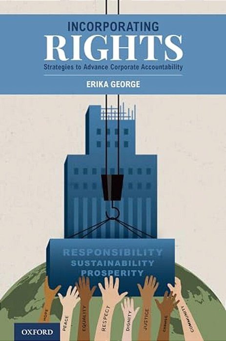 Incorporating Rights: Strategies To Advance Corporate Accountability-..