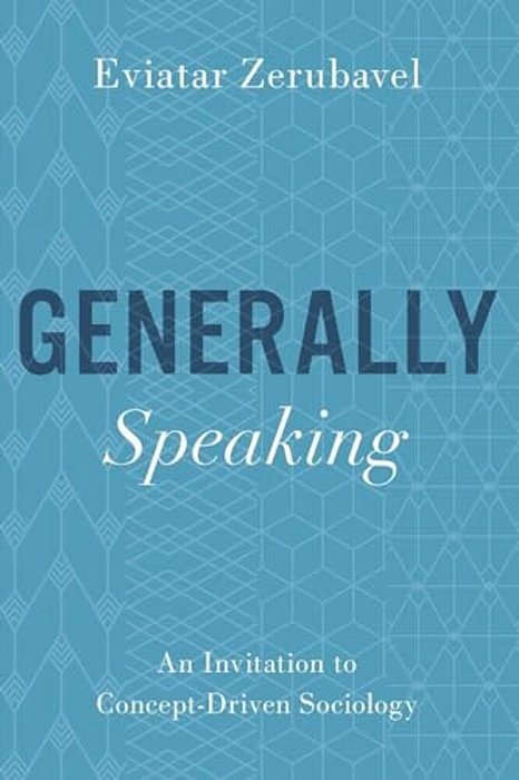 Generally Speaking: An Invitation To Concept-Driven Sociology-..