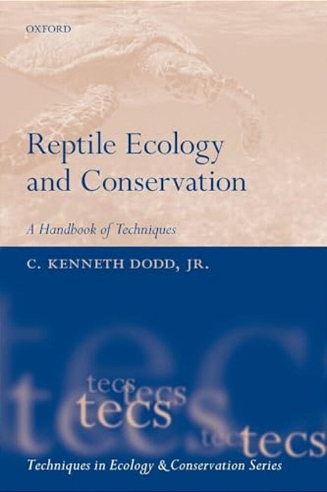 Reptile Ecology And Conservation: A Handbook Of Techniques-..