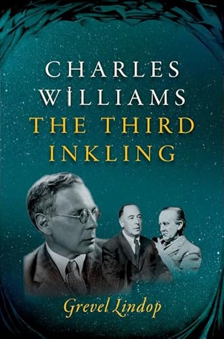 Charles Williams: The Third Inkling-..
