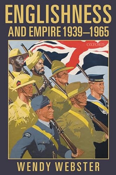 Englishness And Empire 1939-1965-..