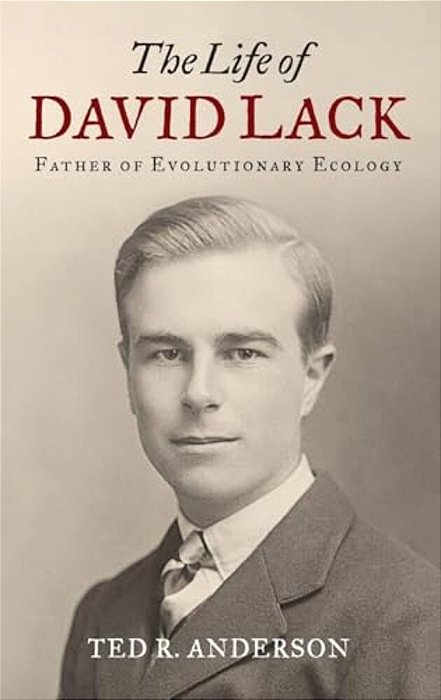 Life Of David Lack: Father Of Evolutionary Ecology-..