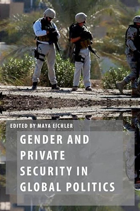 Gender And Private Security In Global Politics-..