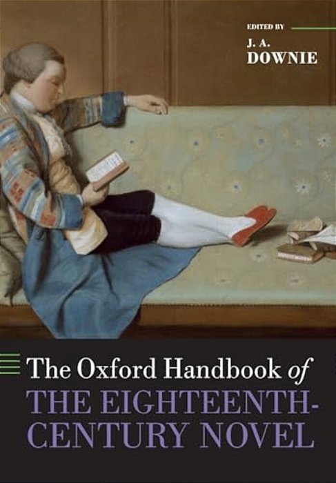 The Oxford Handbook Of The Eighteenth-Century Novel-..