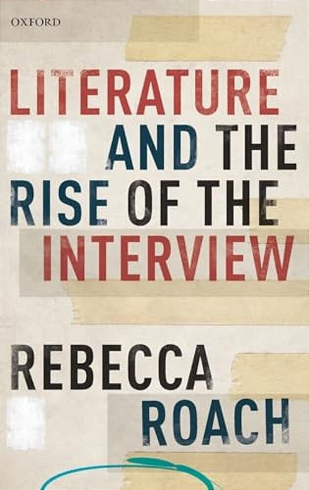 Literature And The Rise Of The Interview-..
