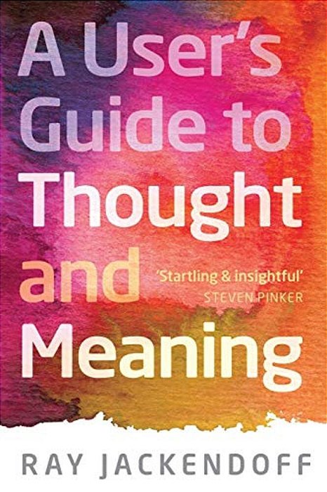 Users Guide To Thought & Meaning P-..