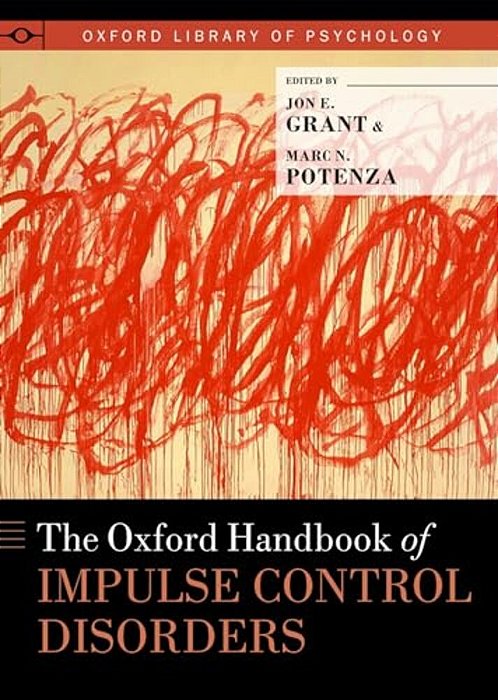 Oxford Handbook Of Impulse Control Disorders-..