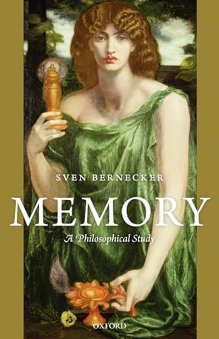 Memory: A Philosophical Study-..