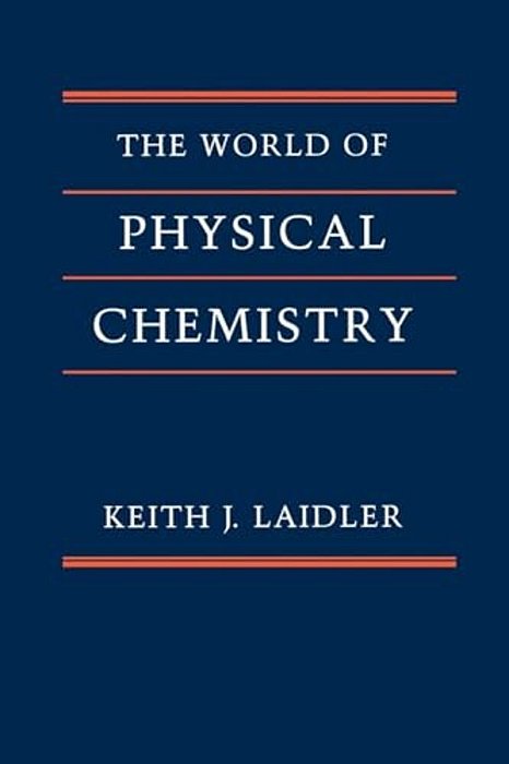 The World Of Physical Chemistry-..