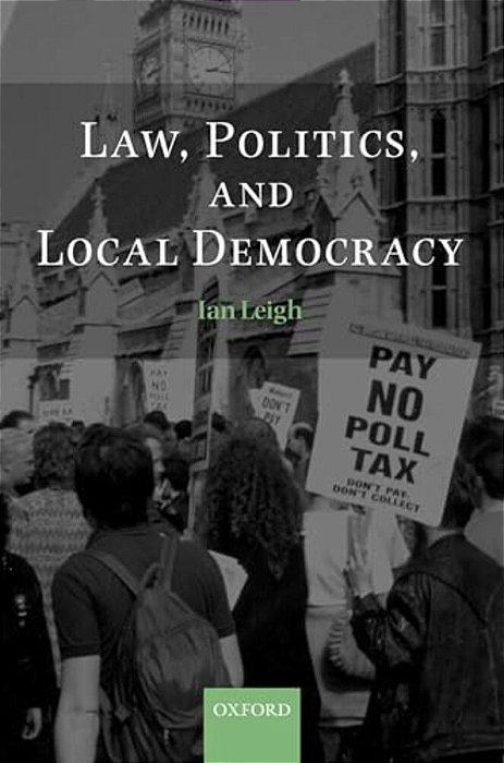 Law, Politics, And Local Democracy-..